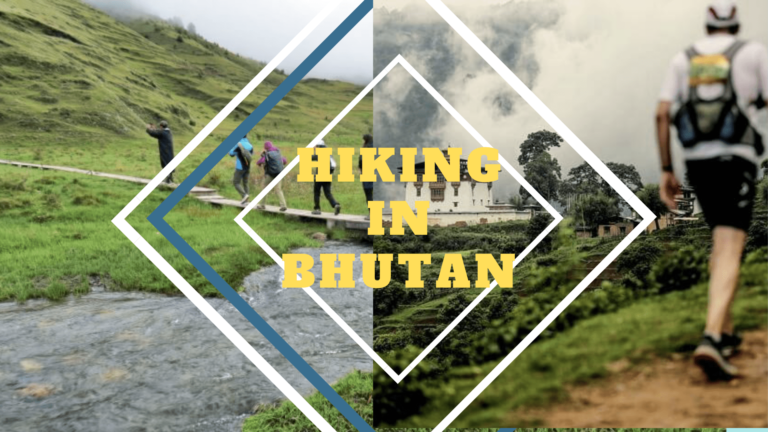 HIKING IN BHUTAN